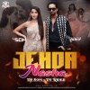 Jehda Nasha (Remix) - DJ Som X DJ Rider